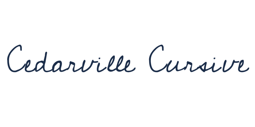 Cedarville Cursive - Free Google Font | A clean, legible handwritten Google Font that reads like tidy schoolbook cursive.