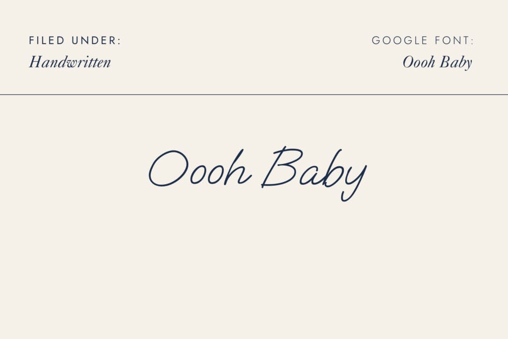 Oooh Baby - Free Google Font | A Flowing, playful handwritten google font with a sweet, rounded character.