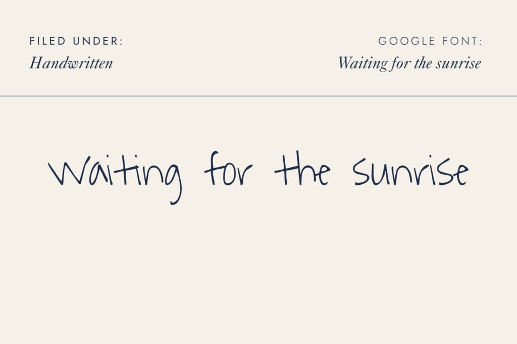 Waiting for the Sunrise - Free Google Font | A delicate, airy handwritten google font with thin strokes and a gentle slant.