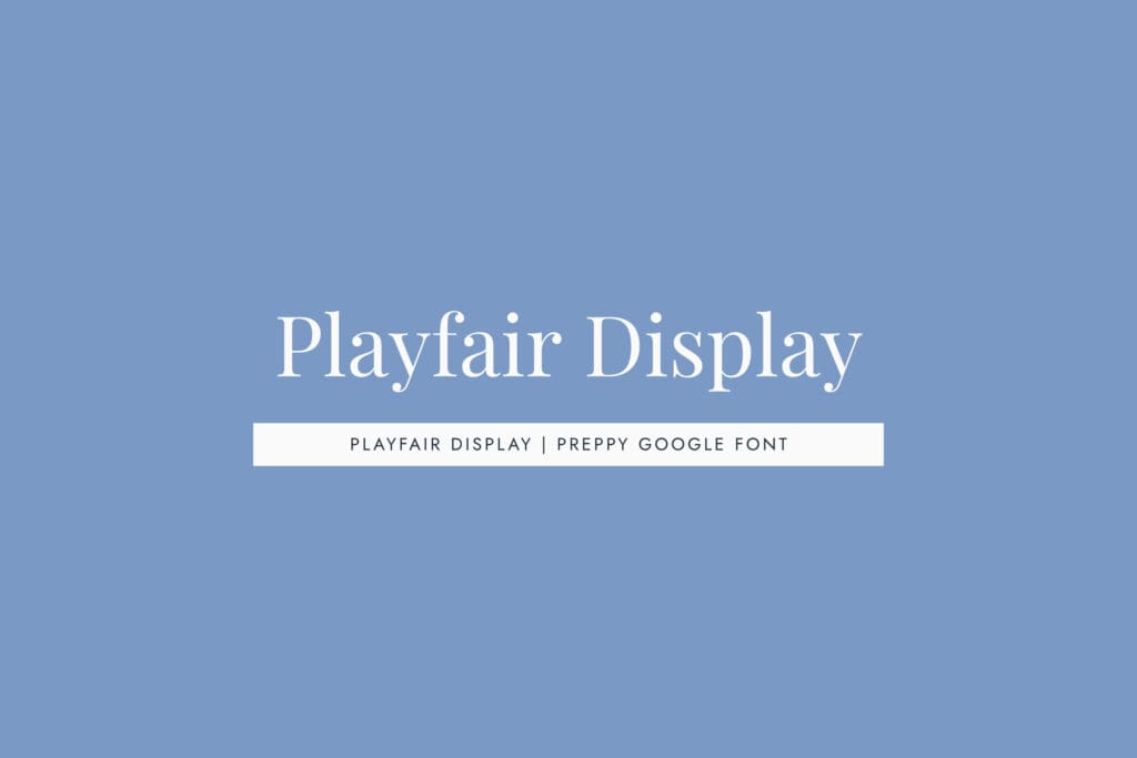 Playfair display - a high-contrast serif with dramatic thick-to-thin strokes